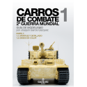 CARROS DE COMBATE 2ª G.M. VOLUMEN I